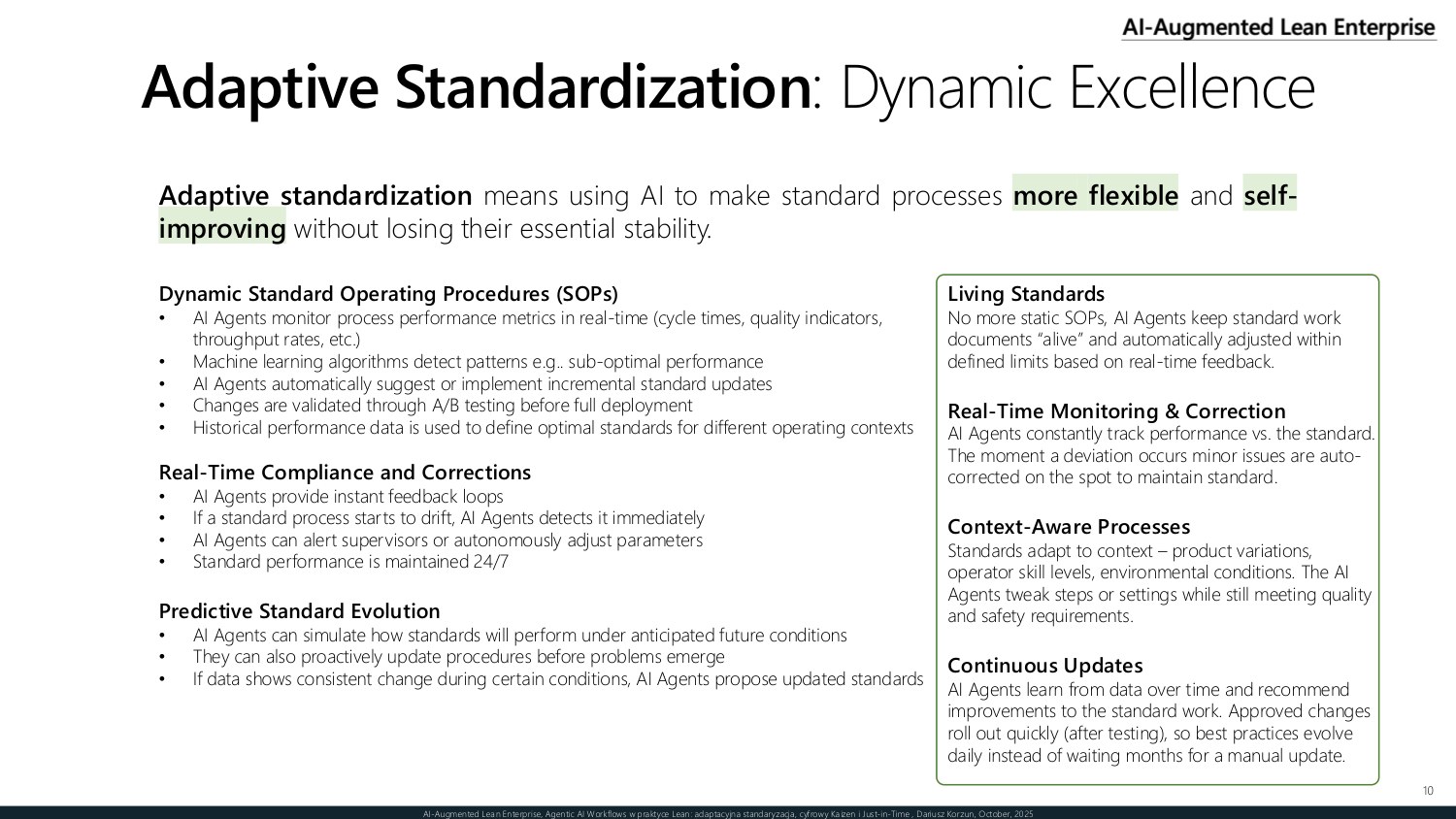 Adaptive standardization — dynamic standard operating procedures, living standards, and real-time monitoring and correction that keep standard work stable yet self-improving