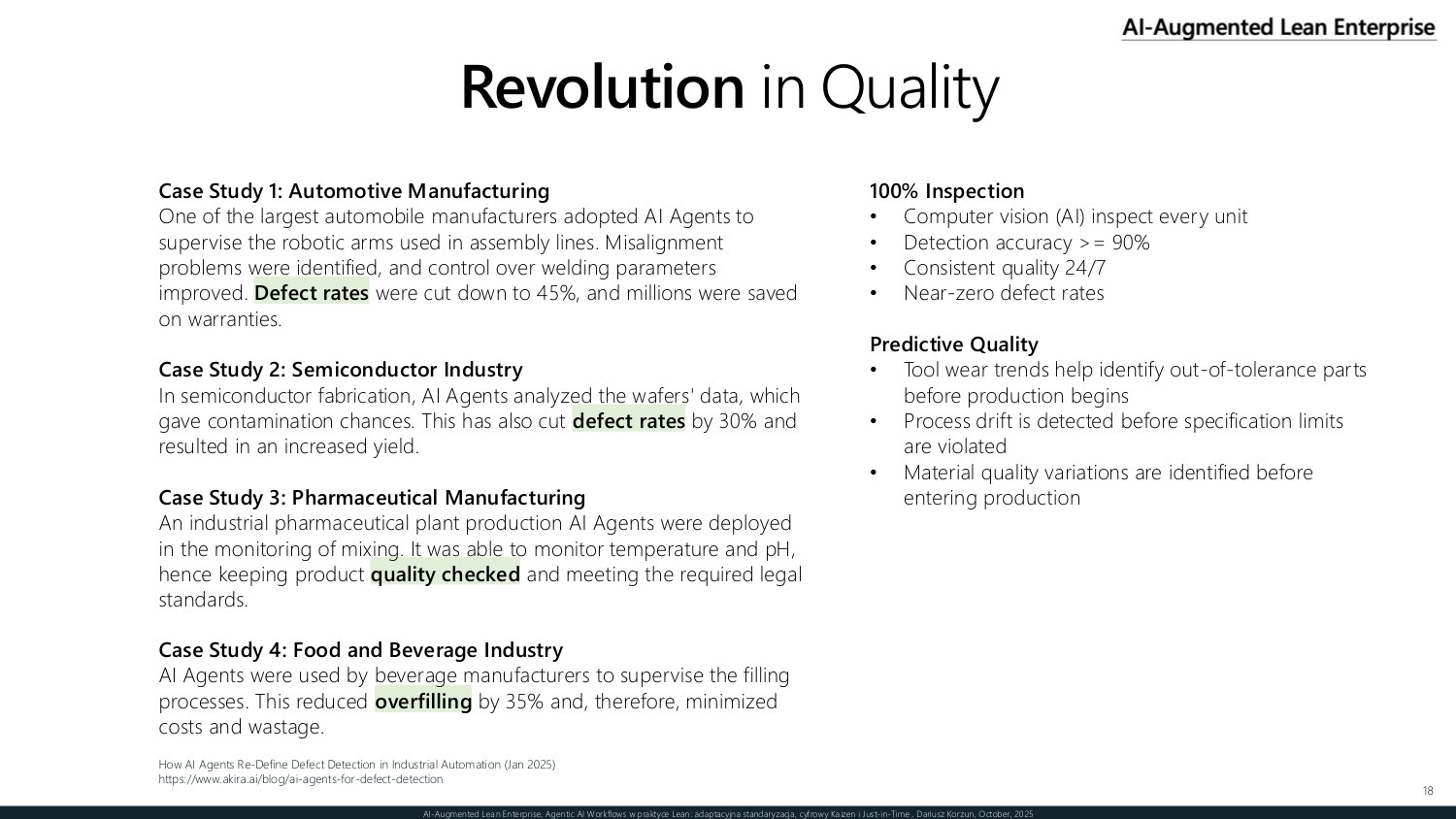 A revolution in quality — case studies in automotive, semiconductor, and pharmaceutical manufacturing, with 100 percent inspection and predictive quality