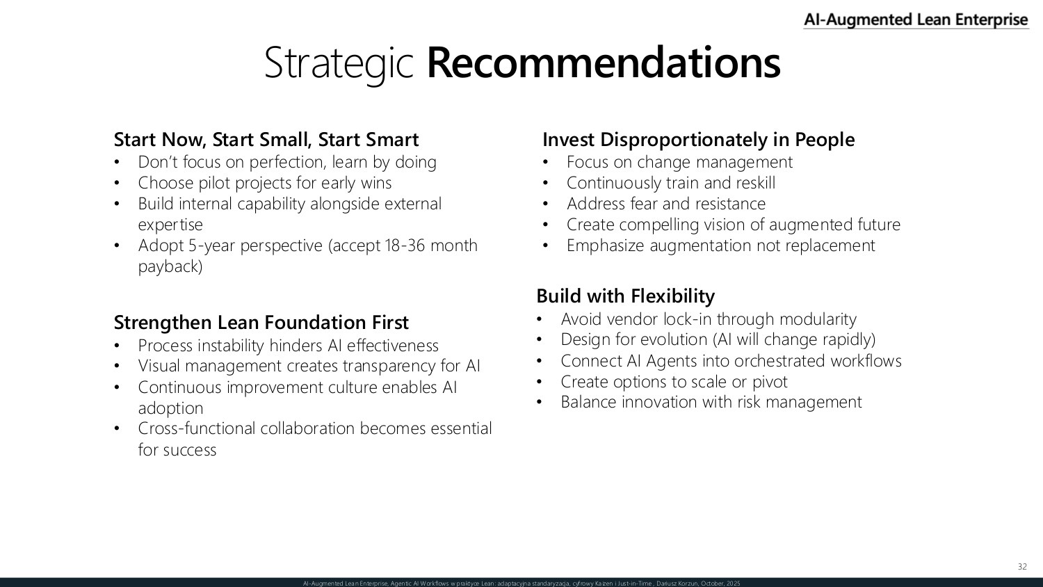 Strategic recommendations — start now, small, and smart, strengthen the Lean foundation first, invest disproportionately in people, and build with flexibility