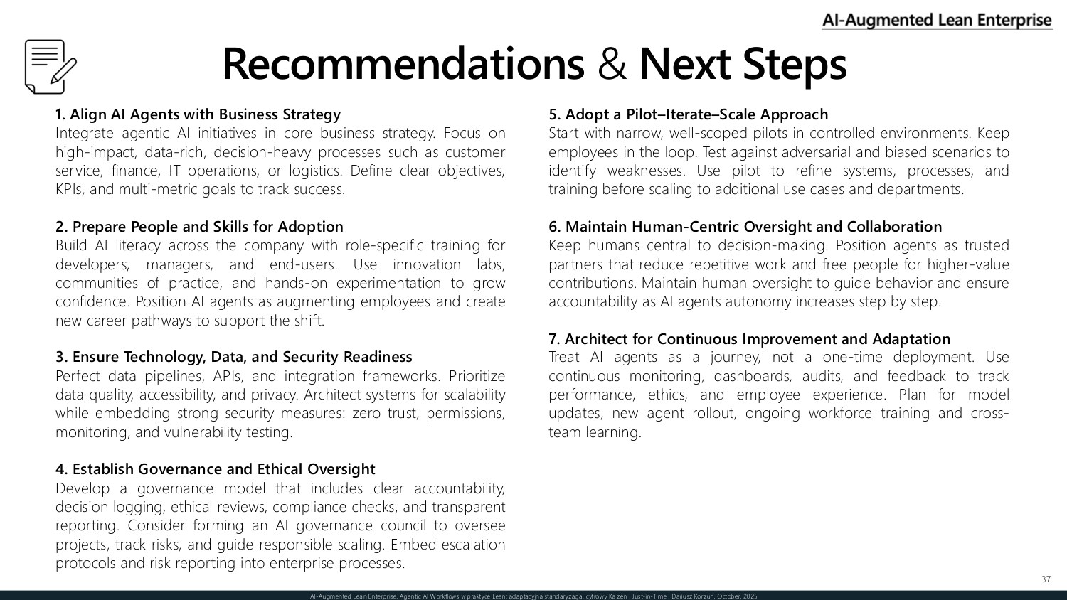 Recommendations and next steps — aligning agents with business strategy, preparing people and skills, adopting a pilot-iterate-scale approach, and maintaining human-centric oversight