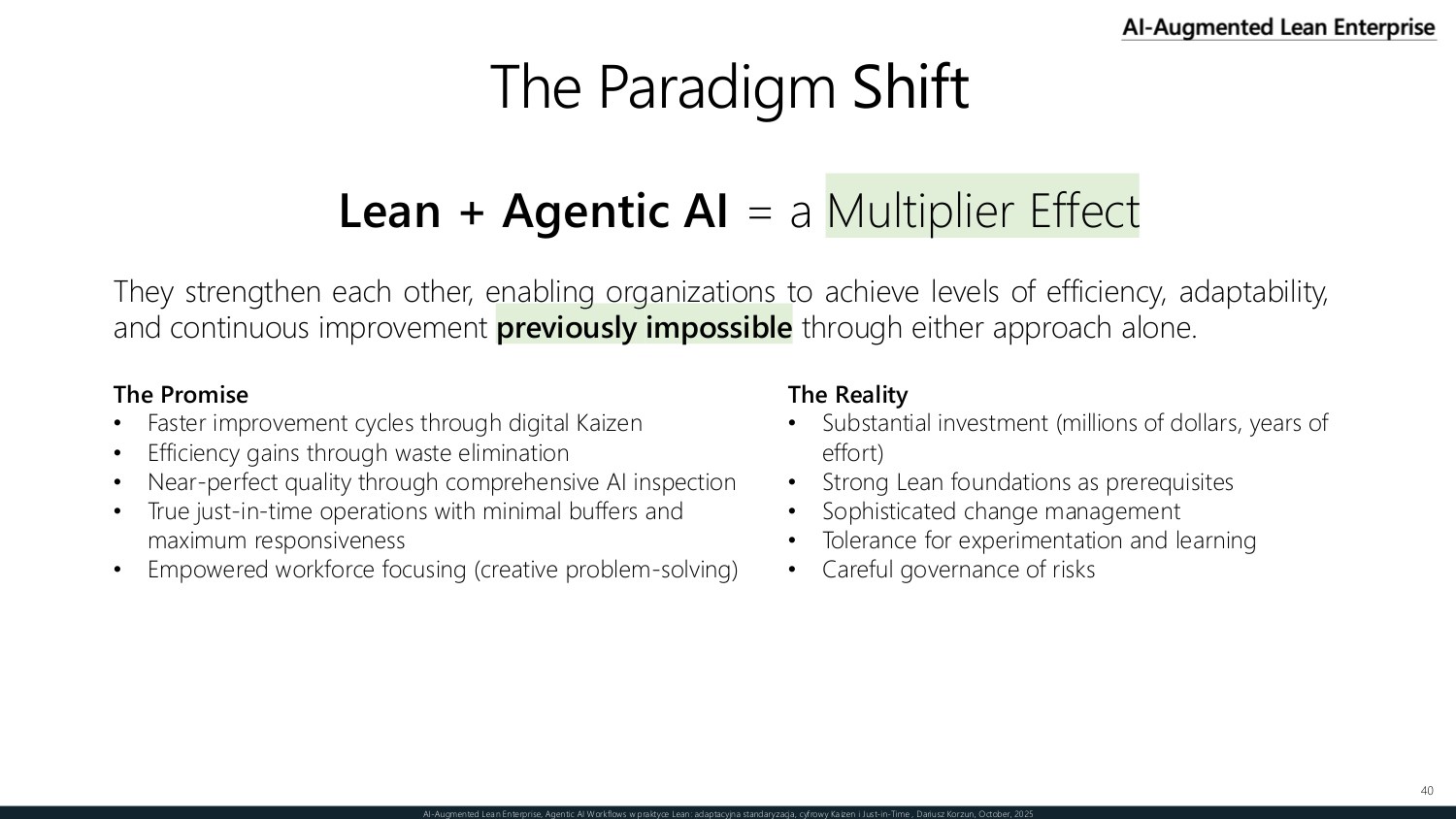 Closing slide — the paradigm shift, Lean plus agentic AI as a multiplier effect
