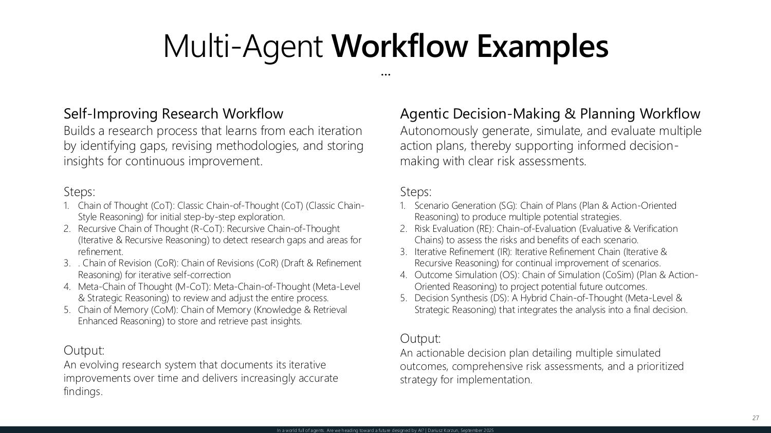 Multi-agent workflow examples — a self-improving research workflow and an agentic decision-making and planning workflow, with their steps and outputs